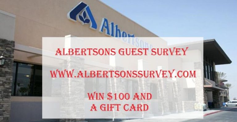www.Albertsons.com/survey ❤️ Take Albertsons Survey to Win $100
