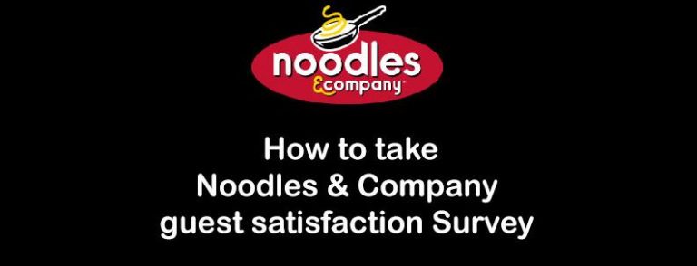 Noodles & Company Survey – www.Tellnoodles.com