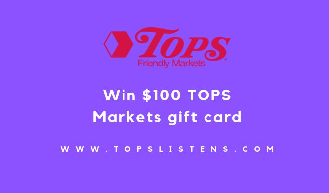 Tops Friendly Markets Survey at www.TopsListens.com – Win $100 Gift Card!