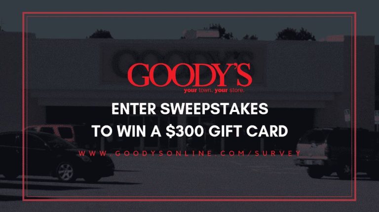 www.GoodysOnline.com/survey – Goody’s Survey – Win $300 Gift Card