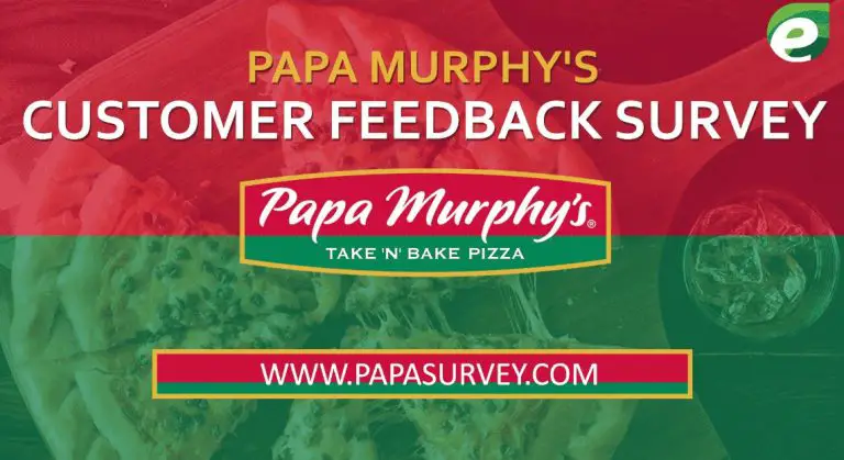 Papa Murphy’s Survey ❤️ www.papasurvey.com