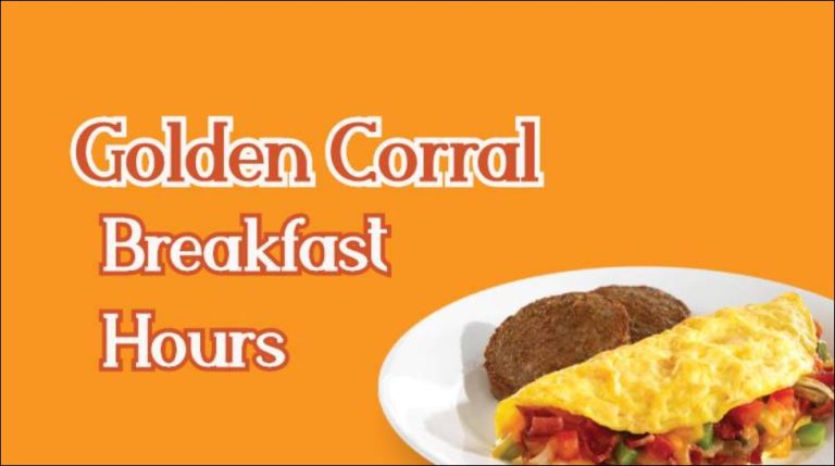 Golden Corral Breakfast Hours & Menu Prices 2024