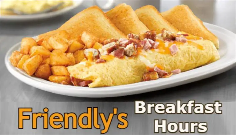 Friendly’s Breakfast Hours & Menu Prices 2024