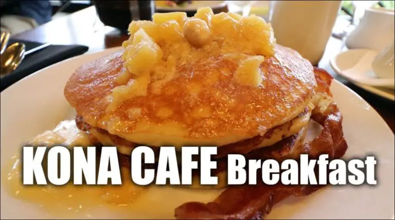 Kona Café Breakfast Hours & Breakfast Menu Prices 2024