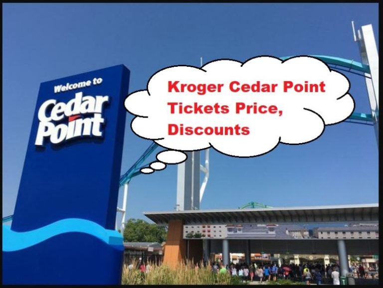 Kroger Cedar Point Tickets Discounted Pricing & Passes Detail ️