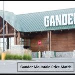 Gander Mountain Price Match Policy [To know More View Here]