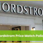Nordstrom Price Match Policy [Know More] Updated 2022