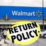 Walmart Return Policy – Finally Explained on a Single Page [2022]