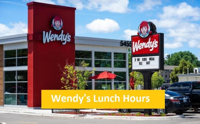 What Time Does Wendy’s Serve Lunch 2023