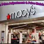 Macy’s Price Adjustment & Price Match Policy [Updated 2022]