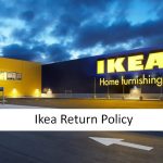 Ikea Return Policy – All Your Burning Questions Answered on One Page