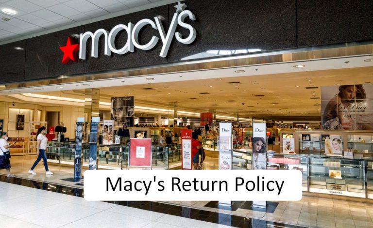 Macy’s Return Policy – Everything You Need (and Want) to Know