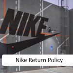 Nike Return Policy 2023 – Finally Get All Your Questions