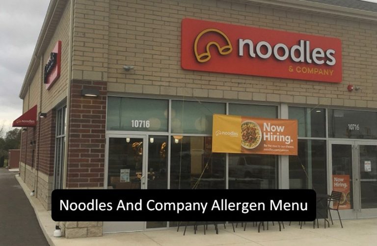 Noodles And Company Allergen Menu – Updated 2023