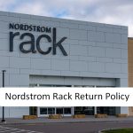Nordstrom Rack Return Policy – Easy Return – Refund & Exchange