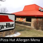 Pizza Hut Allergen Menu – Every Interesting Full Detail