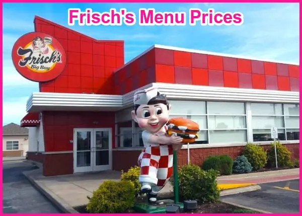 Frisch's Menu Prices