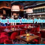 Papi Steak Menu Prices 2022 [Updated]