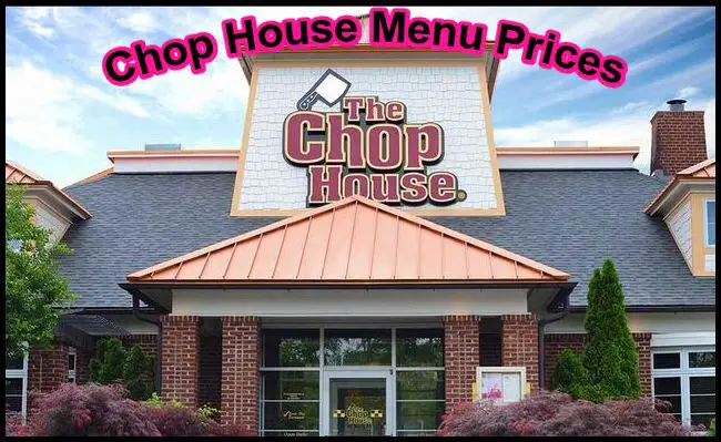 Chop House Menu Prices