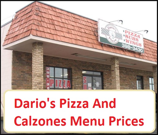 Dario's Pizza And Calzones Menu