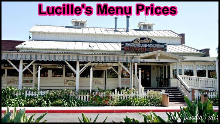 Lucille's Menu Prices