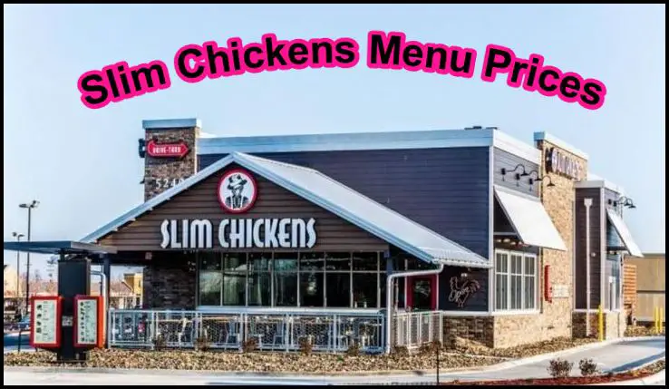 Slim Chickens Menu Prices