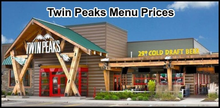 Twin Peaks Menu with Prices [Updated 2024]