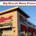 Big Biscuit Menu Prices
