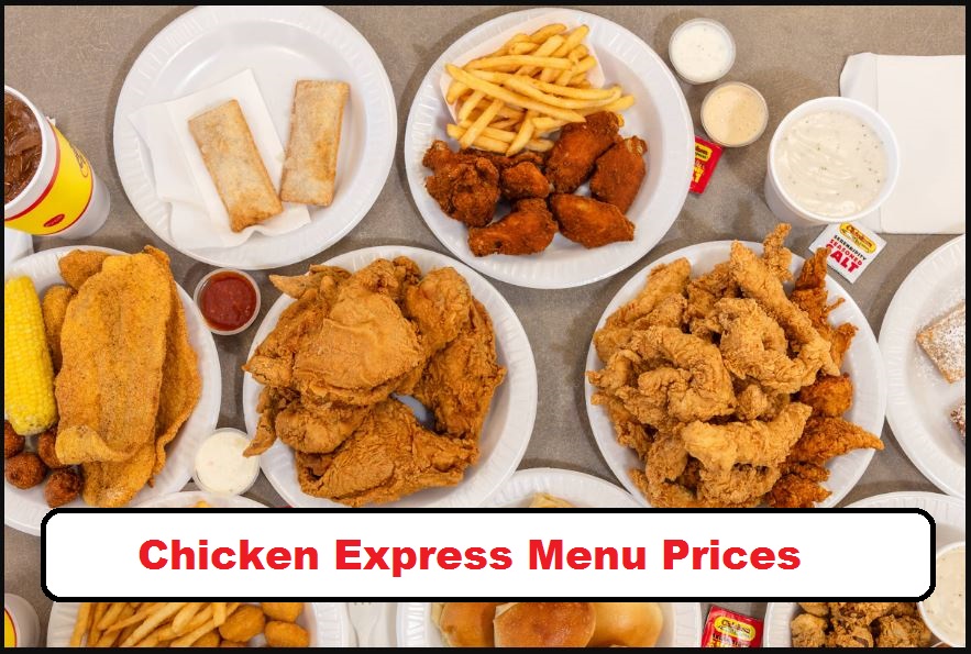 Chicken Express Menu Prices