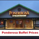 Ponderosa Buffet Prices Official  2023