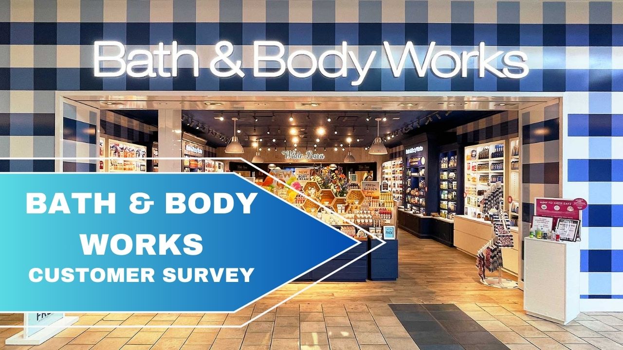 Bath & Body Works Survey