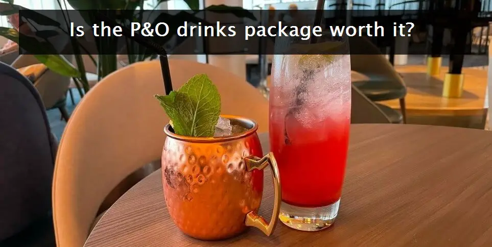 Is the P&O drinks package worth it?