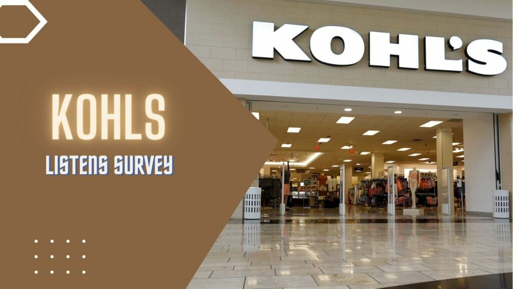Kohls Listens Survey