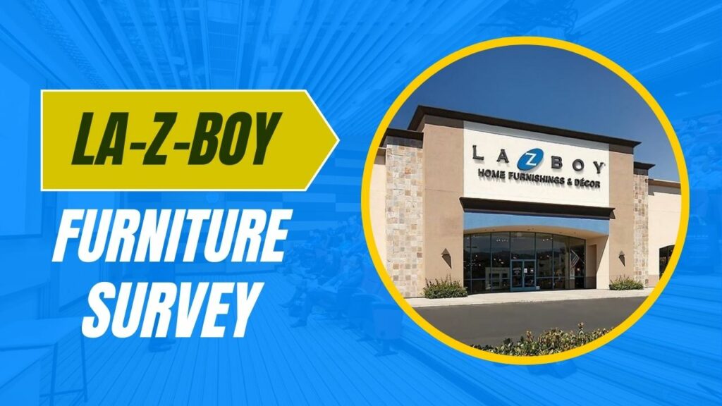 La-Z-Boy Furniture Survey