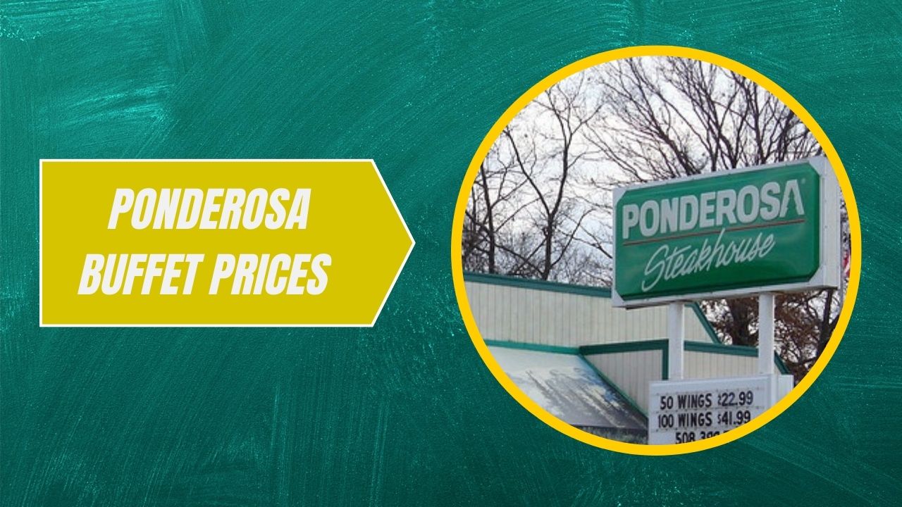 Ponderosa Buffet Prices