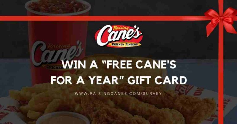 Raising Cane’s Survey – Win Free CANES for a Year