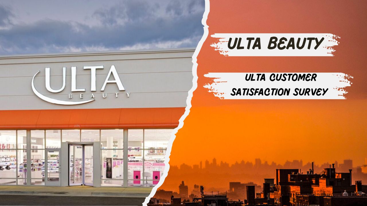 Ulta Customer Satisfaction Survey