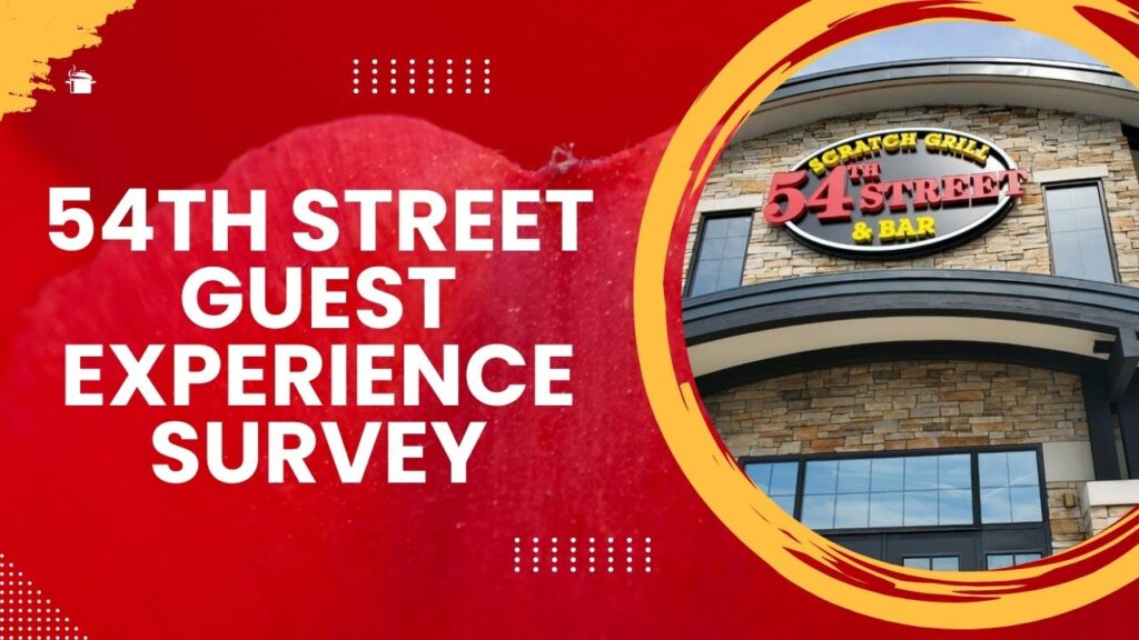 54Th Street Guest Experience Survey