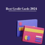Best Credit Cards Of March 2024